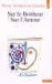 Sur le bonheur Sur l'amour - Pierre Teilhard de Chardin - Points