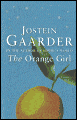 The Orange Girl - Jostein Gaarder, James Anderson (Translator)