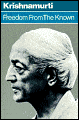 Freedom from the Known - Jiddu Krishnamurti