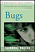 Bugs - Theodore Roszak