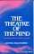 Theatre of the Mind - by Henryk Skolimowski