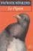Le Pigeon - Patrick Suskind  Bernard Lortholary - Lgf