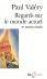 Regards sur le monde actuel - Paul Valéry - Gallimard
