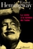   La vrit  la lumire de l'aube , Ernest Hemingway  Marie-France de Palomra  Patrick Hemingway , Gallimard