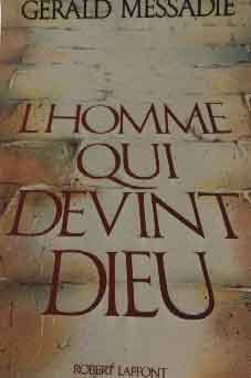 L'homme qui devint Dieu